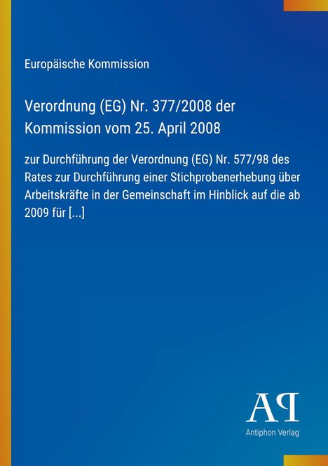 Europäische Kommission, Verordnung (EG) Nr. 377/2008, blauer Hintergrund, gelber Rand links, Logo rechts unten.