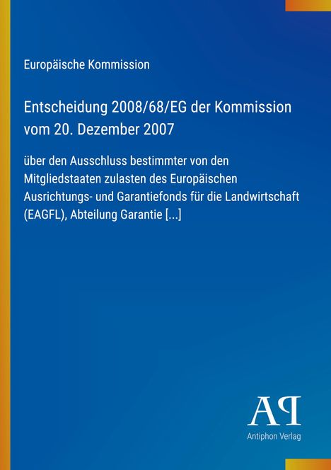 Text über eine Entscheidung der Europäischen Kommission. Blaue Farbgestaltung mit Logo des Antiphon Verlags.