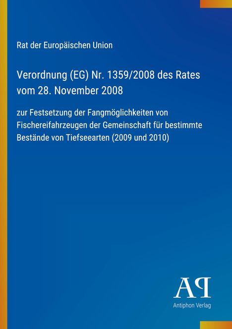 Text: "Verordnung (EG) Nr. 1359/2008 des Rates vom 28. November 2008". Blauer Hintergrund, unten Logo vom Antiphon Verlag.