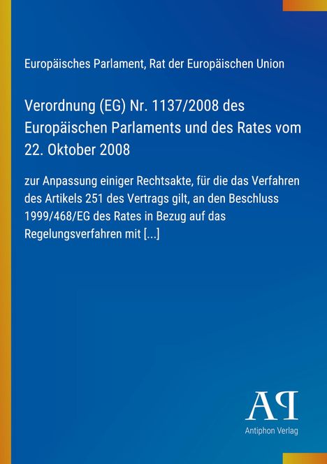 Verordnung (EG) Nr. 1137/2008 des Europäischen Parlaments. Blauer Hintergrund, gelber Streifen links. Logo unten rechts.