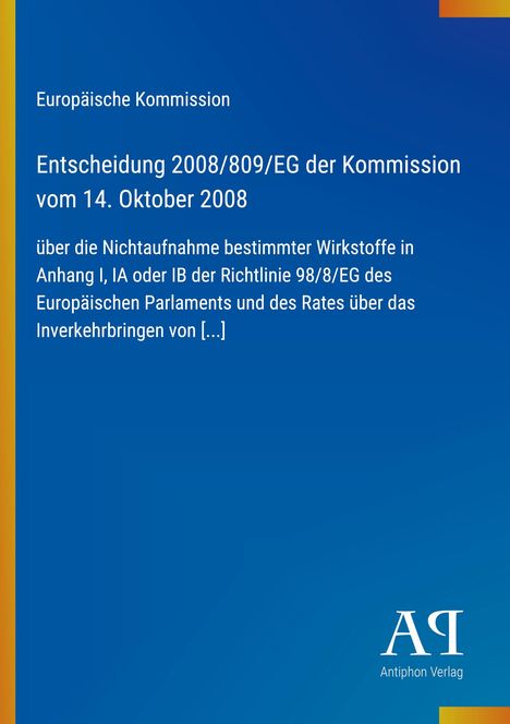 Europäische Kommission, Entscheidung 2008/809/EG vom 14. Oktober 2008, Antiphon Verlag, blaue Hintergrundfarbtöne.