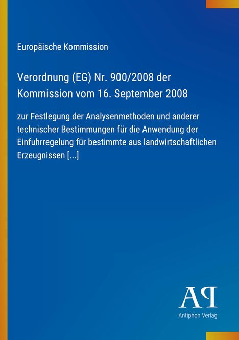 Europäische Kommission, Verordnung (EG) Nr. 900/2008 vom 16. Sept. 2008, blauer Hintergrund, vertikaler Farbverlauf, Logo unten.