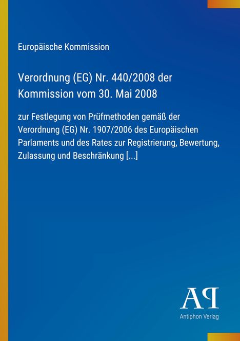 Text: "Europäische Kommission, Verordnung (EG) Nr. 440/2008, Kommission vom 30. Mai 2008...". Blaues Cover mit gelbem Rand.