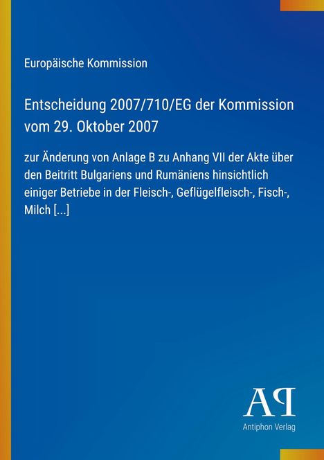 Europäische Kommission: Entscheidung zur Änderung bezüglich Fleisch-, Geflügelfleisch-, Fisch-, Milchbetrieben. Blaues Design.
