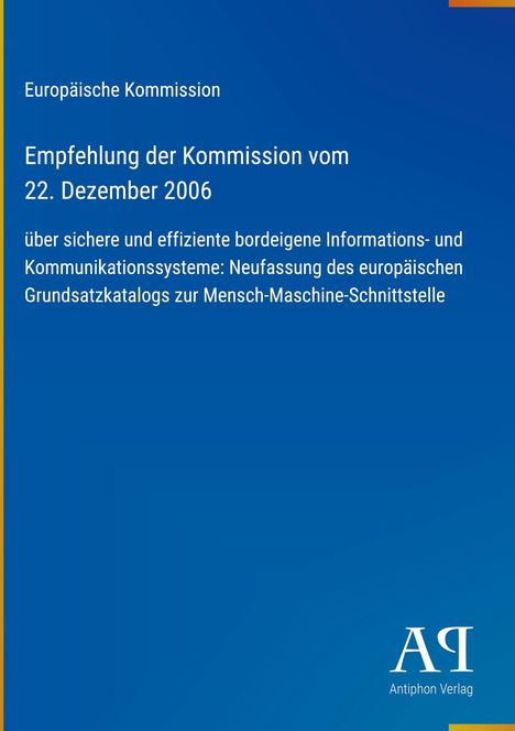 „Empfehlung der Kommission vom 22. Dezember 2006 über IKT-Systeme." Blaues Design, Antiphon Verlag-Logo.