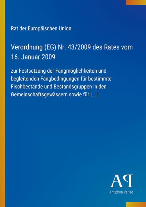 Verordnung (EG) Nr. 43/2009 des Rates; blauer Hintergrund, gelber Streifen links, Verlag-Logo unten rechts.
