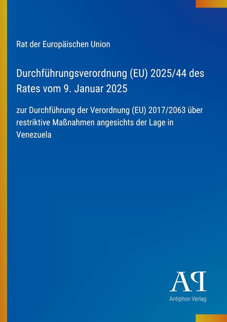 Text zur Durchführungsverordnung (EU) 2025/44 betreffend Venezuela. Blaues Hintergrunddesign mit gelbem Rand.