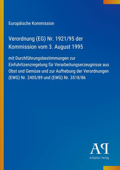 Europäische Kommission: Verordnung (EG) Nr. 1921/95. Blau mit orangefarbenem Streifen links und weißem Logo unten rechts.