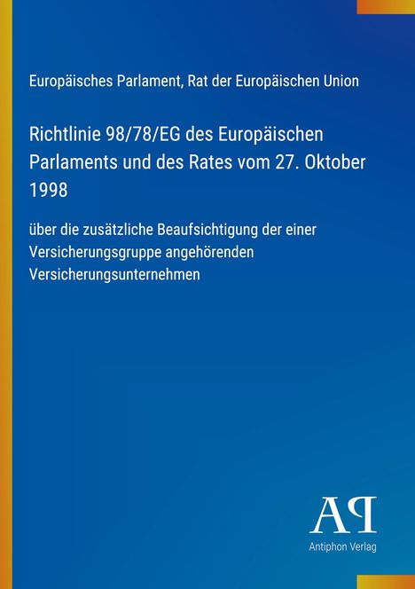 Text: "Richtlinie 98/78/EG... 27. Oktober 1998... zusätzliche Beaufsichtigung... Versicherungsunternehmen... Europäisches Parlament". Cover mit blauem Hintergrund, gelber Rand links.