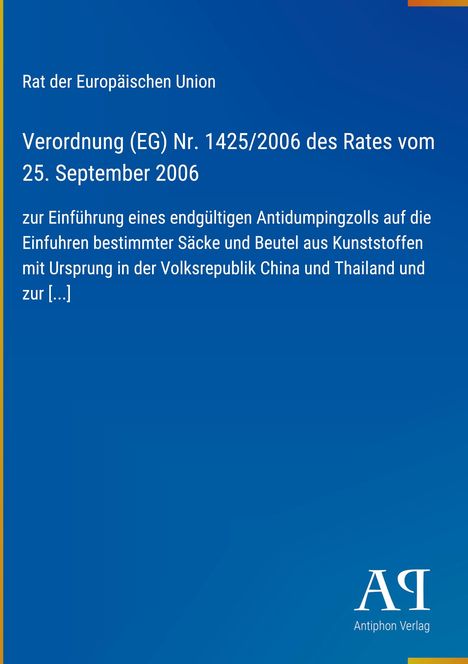 Text über Antidumpingzölle der EU auf Kunststoffimporte aus China und Thailand. Blaues Design, Antiphon Verlag Logo.