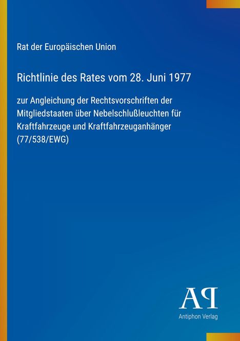 Richtlinie des Rates vom 28. Juni 1977 über Nebelschlussleuchten (77/538/EWG). Blauer Hintergrund mit Logo "AR".
