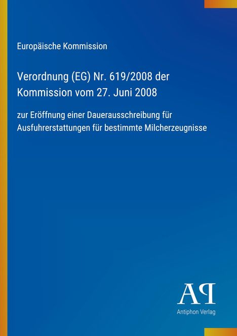 Verordnung der EU-Kommission über Milcherzeugnisse, blau-orange Gestaltung, Antiphon Verlag-Logo unten rechts.
