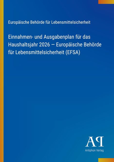 Text: "Einnahmen- und Ausgabenplan für das Haushaltsjahr 2026 – Europäische Behörde für Lebensmittelsicherheit (EFSA)". Blaues Layout.