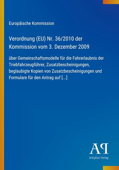 Text: Europäische Kommission, Verordnung (EU) Nr. 36/2010, 3. Dezember 2009. Blaues Cover mit gelbem Rand.
