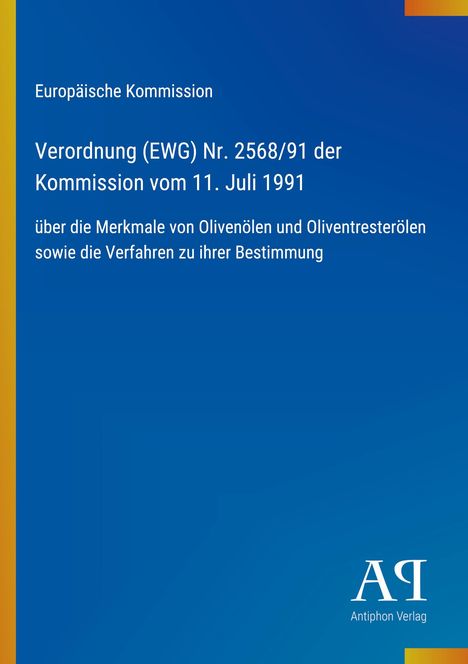 Verordnung (EWG) Nr. 2568/91 zu Olivenölen, blauer Hintergrund, gelbes Band links, Logo unten rechts.