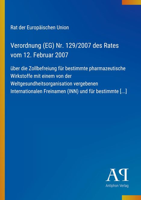 Texte über EU-Verordnung zur Zollbefreiung pharmazeutischer Wirkstoffe. Blaue Töne, Verlagslogo unten rechts.