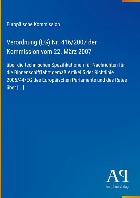 Text: "Europäische Kommission Verordnung (EG) Nr. 416/2007 [...] Antiphon Verlag". Blauer Hintergrund.