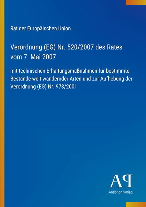 Verordnung (EG) Nr. 520/2007 des Rates, blaues Design mit einem weißen Logo unten rechts, gelber Streifen links.