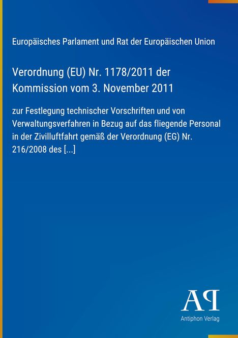 „Verordnung (EU) Nr. 1178/2011 der Kommission“; blaues Cover, weißer Text; Logo „Antiphon Verlag“ unten rechts.
