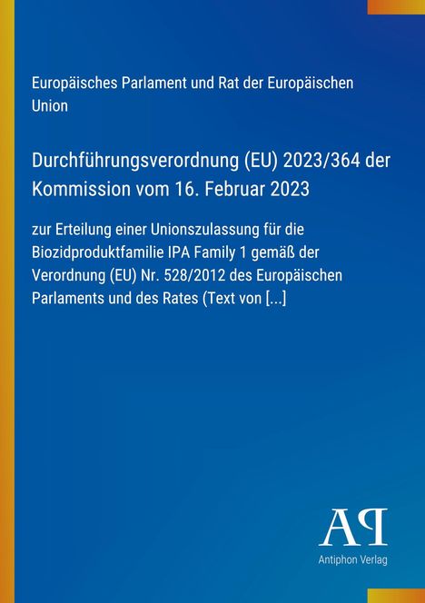 „Durchführungsverordnung (EU) 2023/364“ in Weiß auf blauem Hintergrund. Oben links EU-Institution. Unten rechts Logo.