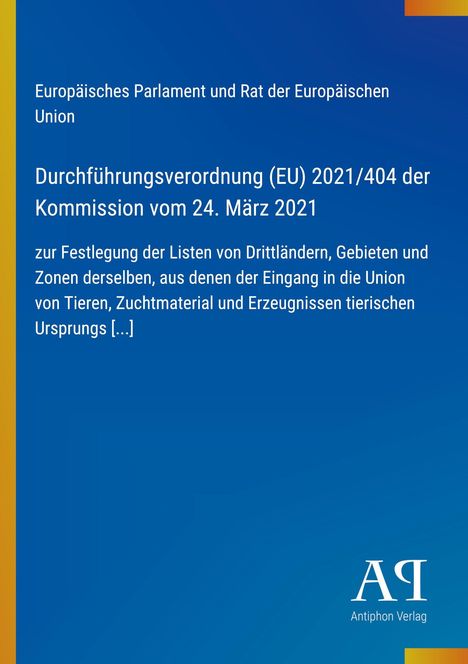 Titel: "Durchführungsverordnung (EU) 2021/404 der Kommission vom 24. März 2021". Blaues Design mit gelbem Rand, Logo unten.