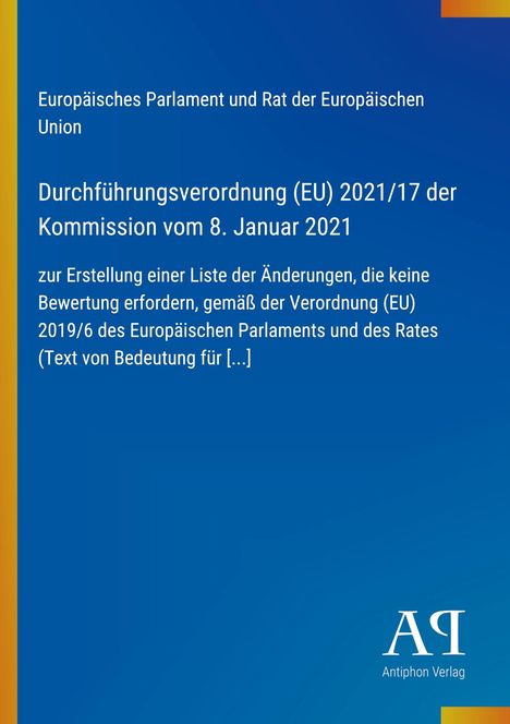 Text zum Thema EU-Verordnung; blauer Hintergrund, vertikaler gelber Streifen links, Logo „AP Antiphon Verlag“ unten rechts.