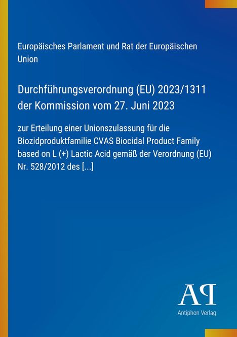 Durchführungsverordnung (EU) 2023/1311 vom 27. Juni 2023, blauer Hintergrund, gelber Streifen links. Logo: Antiphon Verlag.