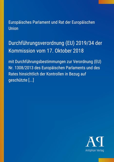 Durchführungsverordnung (EU) 2019/34 der Kommission vom 17. Oktober 2018, blaues Design, gelber und oranger Rand, Logo.