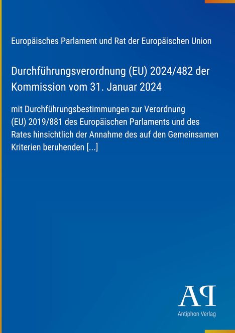 Europäische Verordnungstexte auf blauem Hintergrund, oben "Europäisches Parlament", unten Logo des "Antiphon Verlags".