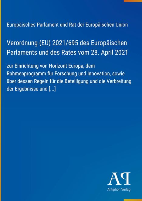 Text über Verordnung (EU) 2021/695 zu Horizon Europa. Hintergrund in Blau, Logo mit "AΛ" unten rechts.