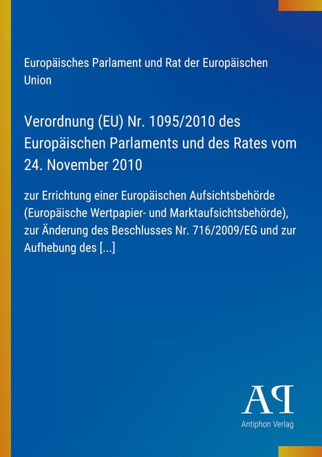 Titel: Verordnung (EU) Nr. 1095/2010 zur Errichtung einer EU-Aufsichtsbehörde. Blaues Cover mit gelbem Rand.