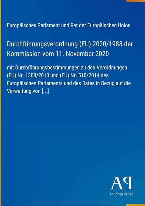 Text: "Durchführungsverordnung (EU) 2020/1988... Verwaltung von [...]". Blaues Layout mit weißem Logo "AR Antiphon Verlag".