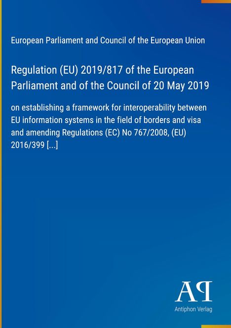 Text: Titel einer EU-Verordnung zur Interoperabilität von Informationssystemen bei Grenzen und Visa. Blaues Cover.