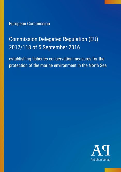 „Commission Delegated Regulation (EU) 2017/118 of 5 September 2016“ auf blauem Hintergrund, unten ein Logo.