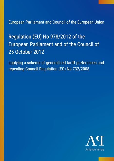 Regulation (EU) No 978/2012 von blauem Hintergrund mit gelbem Randstreifen. Unten rechts: AQ Antiphon Verlag.