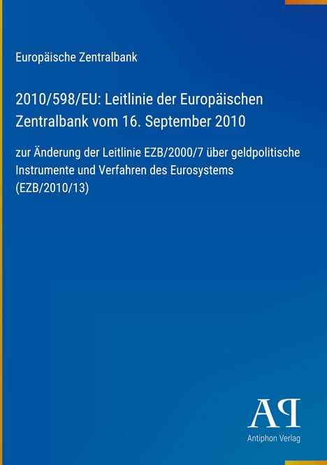Europäische Zentralbank: Leitlinie zur Änderung geldpolitischer Instrumente. Blaues Cover mit Verlag-Logo unten rechts.