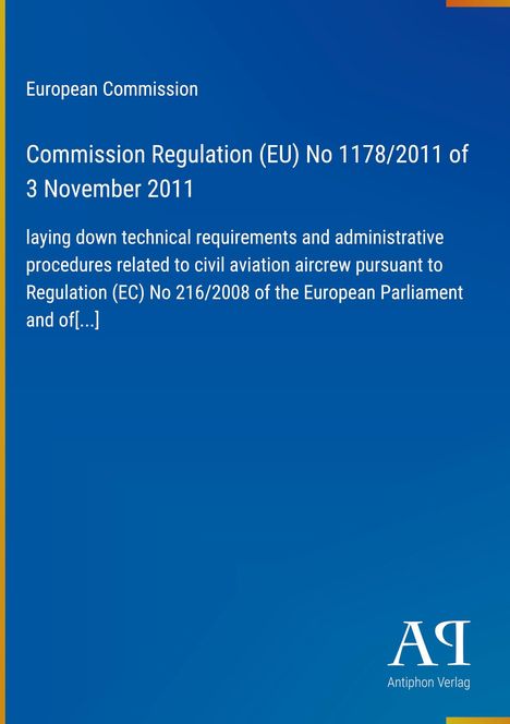 Text: "Commission Regulation (EU) No 1178/2011 of 3 November 2011." Blaues Cover, gelber Rand links. Logo unten: "AQ".
