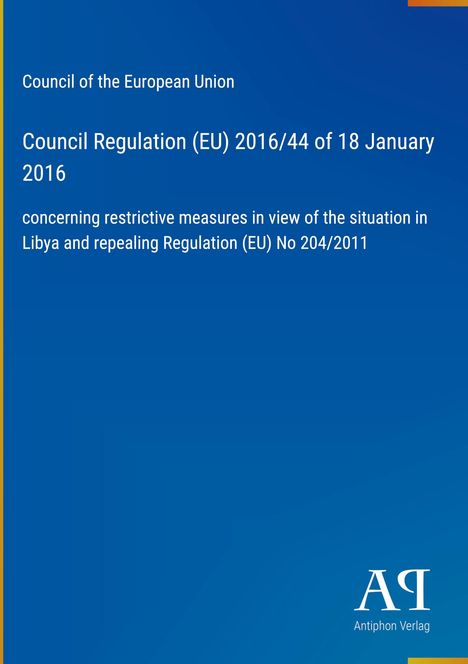 Council Regulation (EU) 2016/44 über Maßnahmen zu Libyen. Blaues Design mit gelbem Rand links.