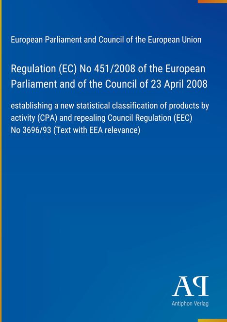 „Regulation (EC) No 451/2008“ steht in Weiß auf Blau. Unten rechts ist ein Logo mit den Buchstaben „AP“.