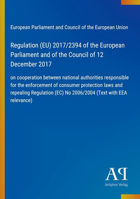 Text über EU-Verordnung 2017/2394 zur Zusammenarbeit bei Verbraucherschutzgesetzen auf blauem Hintergrund. Logo unten rechts.