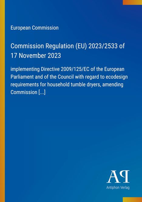 Text: Commission Regulation (EU) 2023/2533 vom 17. November 2023, mit Hinweisen zu ökologischen Richtlinien. Blaues Design.