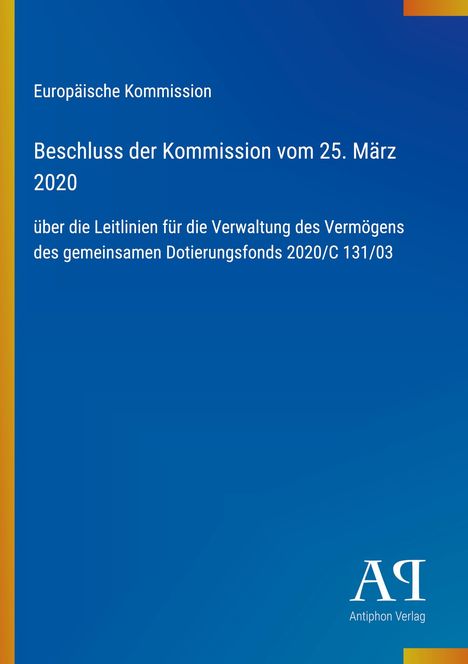 Beschluss der Kommission vom 25. März 2020 über Leitlinien der Vermögensverwaltung. Blau mit EU-Design. Logo: ΑΠ.