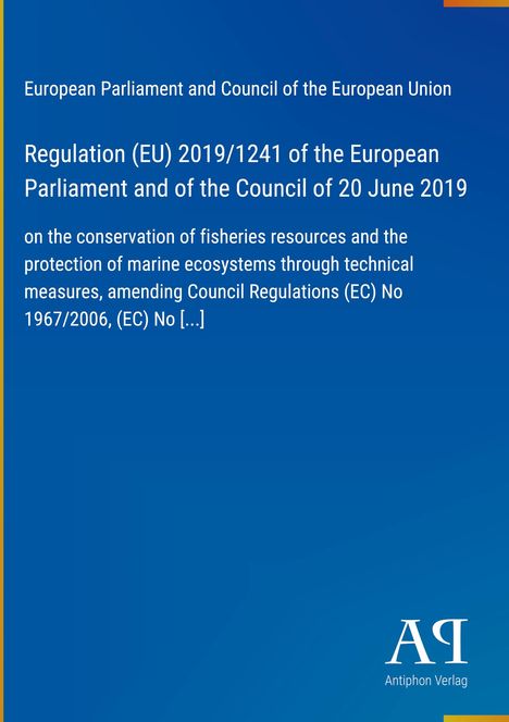 Der Text beschreibt eine EU-Verordnung über den Schutz von Fischereiressourcen. Links ist ein gelber Streifen, unten ein Logo.