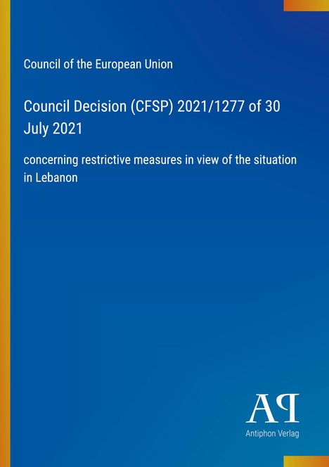Council Decision (CFSP) 2021/1277 concerning Lebanon, blauer Hintergrund, weißer Text, Logo unten.