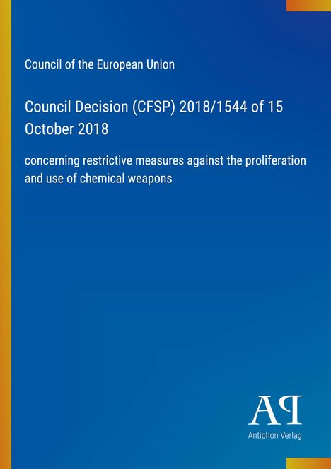 Council of the European Union: Entscheidung zu chemischen Waffen. Blauer Hintergrund; Logo unten rechts.