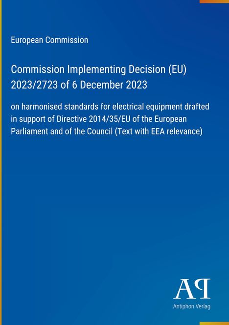Europäische Kommission: Beschluss zur Harmonisierung von Normen für elektrische Ausrüstung. Logo unten rechts.