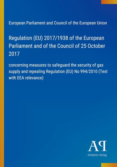 "Regulation (EU) 2017/1938" steht auf einem blauen Hintergrund, gelber Rand links, Logo unten rechts.