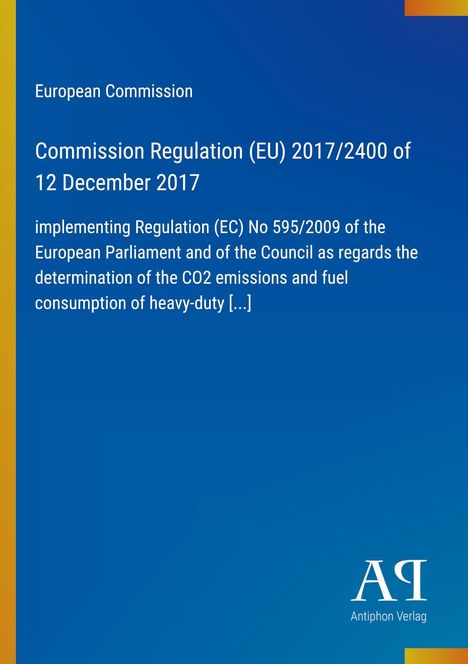EU-Verordnung 2017/2400 vom 12. Dezember 2017 zur Bestimmung von CO2-Emissionen. Unterer Rand mit einem Logo.