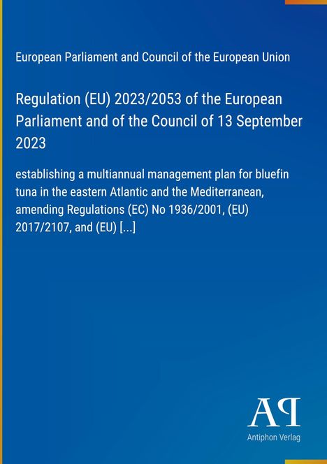 Regulation (EU) 2023/2053 des Europäischen Parlaments, mehrjähriger Plan für Blauflossenthunfisch. Blaues Design.