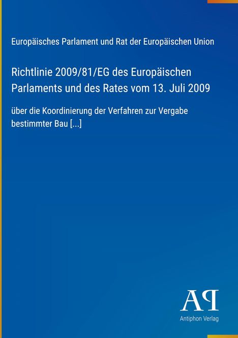 Deckblatt in Blau, mit Text zur Richtlinie 2009/81/EG. Oben der Titel einer EU-Richtlinie, unten das "Antiphon Verlag" Logo.